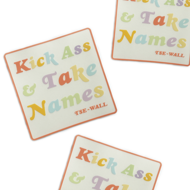 Pastel Kick Ass / Take Names Sticker